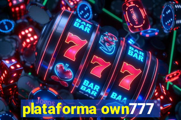 plataforma own777